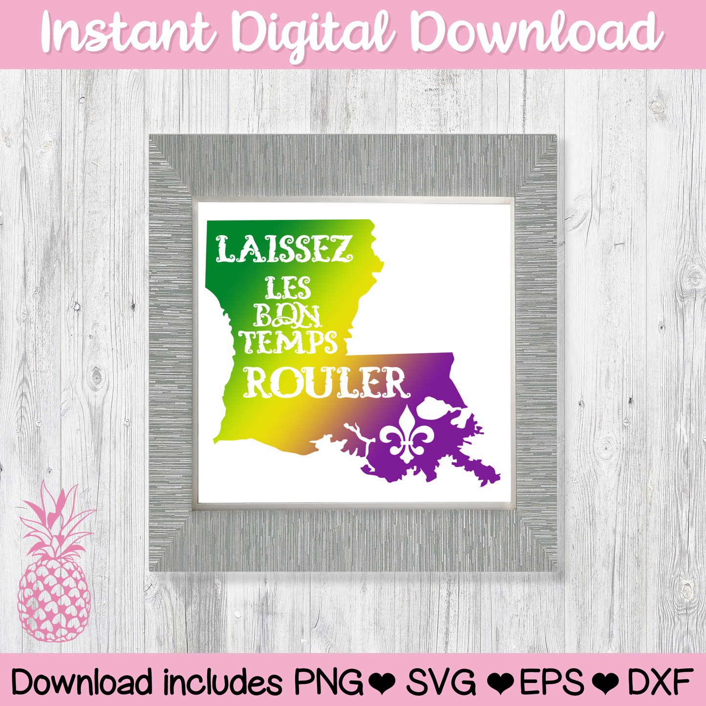 Laissez Les Bon Temp Rouler New Orleans Louisiana Digital Download For Cutting Machines