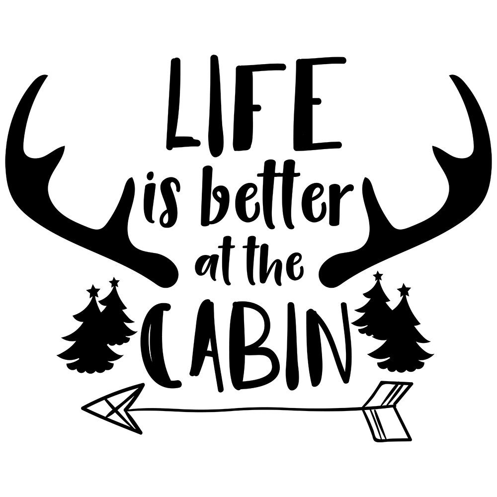 Life Is Better At The Cabin Vinyl Decal Sticker