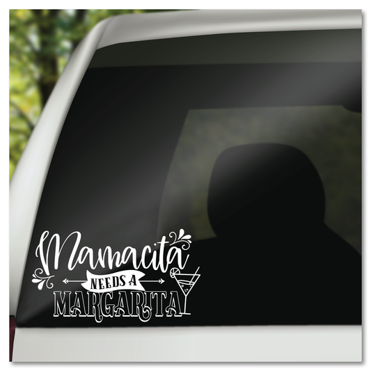 Mamacita Needs A Margarita Vinyl Decal Sticker