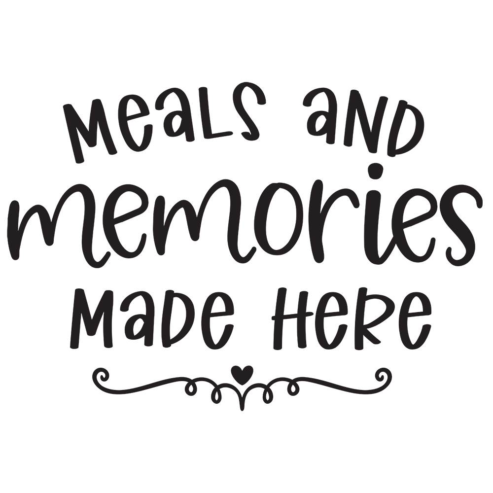 Meals And Memories Made Here Vinyl Decal Sticker