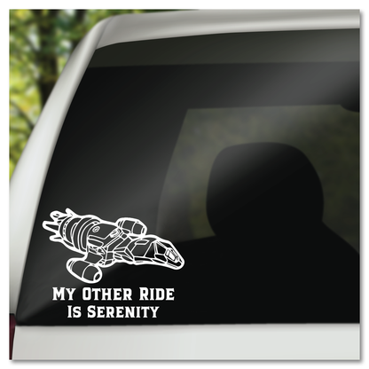 My Other Ride Is Serenity Firefly Vinyl Decal Sticker