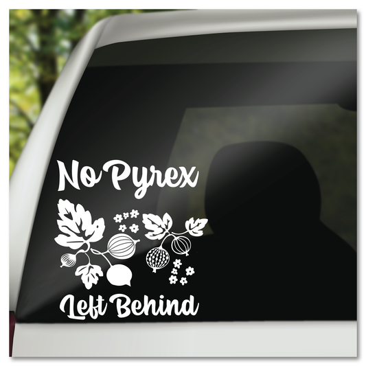 No Pyrex Left Behind Gooseberry Pattern Vinyl Decal Sticker