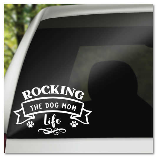 Rocking the Dog Mom Life Vinyl Decal Sticker