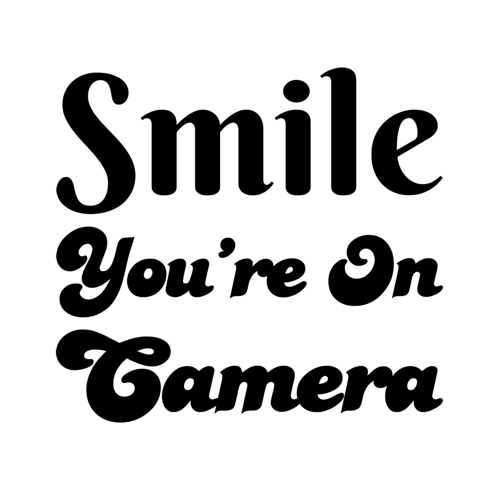 Smile You're On Camera Vinyl Decal Sticker