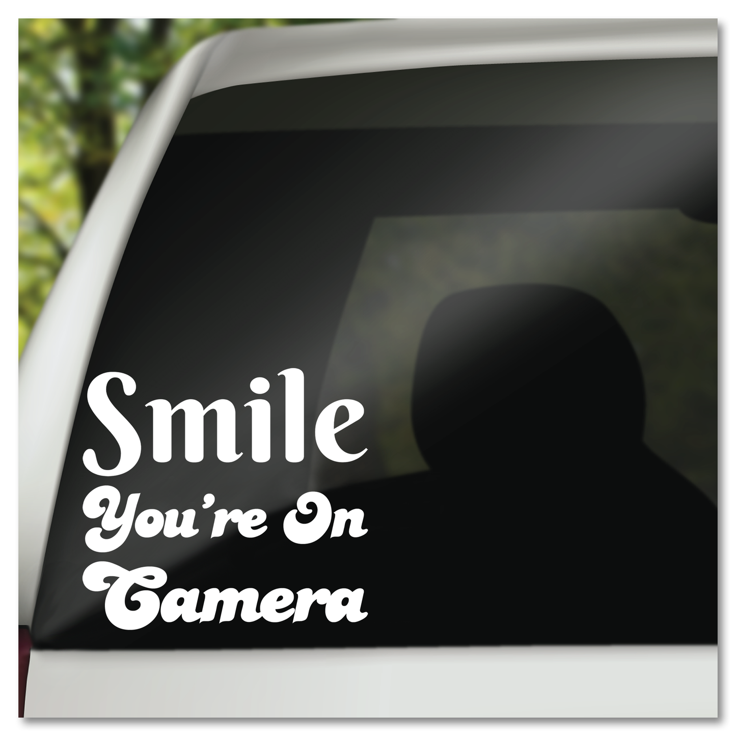 Glimlag jy is op kamera Vinyl Decal Sticker