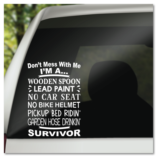 Don't Mess With Me GenX Vinyl Decal Sticker
