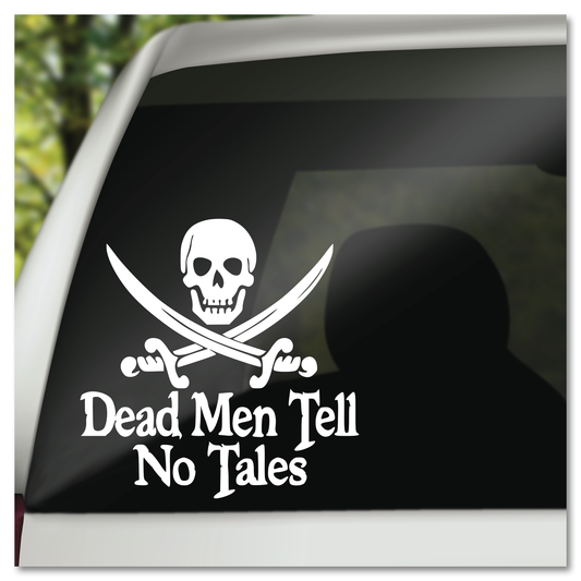 Dead Men Tell No Tales Skull & Cross Swords Vinyl Decal Sticker
