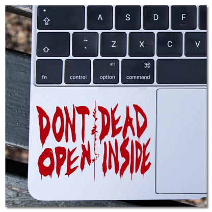 Die Walking Dead Don't Open Dead Inside Vinyl Decal Sticker