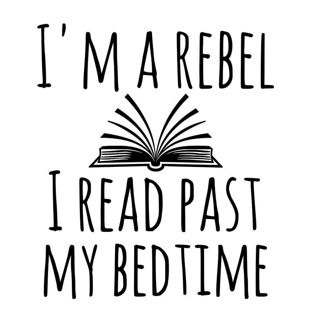 I'm A Rebel I Read Past My Bedtime Vinyl Decal Sticker