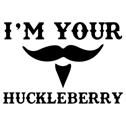 I'm Your Huckleberry Doc Holliday Tombstone Vinyl Decal Sticker