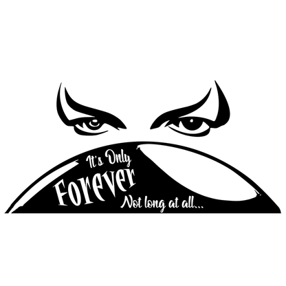 Labyrinth It's Only Forever Not Long At All Vinyl Decal Sticker