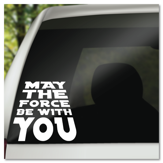 Star Wars May The Force Be With You Vinyl Decal Sticker