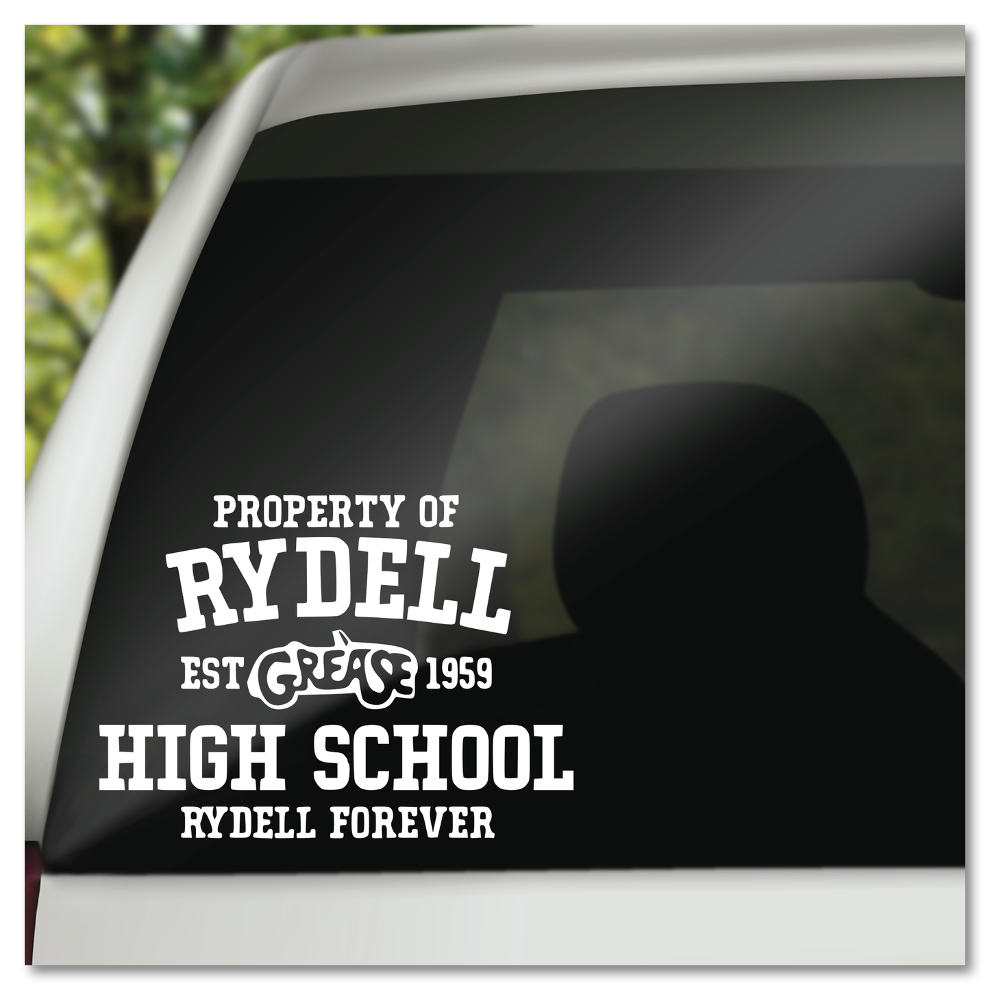 Property Of Rydell High School Grease Vinyl Decal Sticker