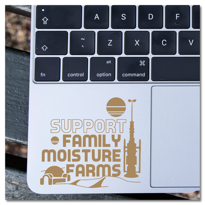 Star Wars Support Family Moisture Farms Vinyl Decal Sticker