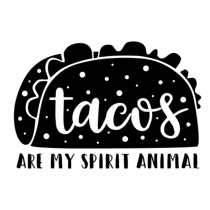 Tacos Are My Spirit Animal Vinyl Decal Sticker